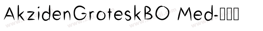 AkzidenGroteskBO Med字体转换
